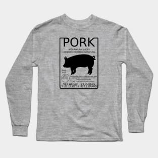 Government Assistance Pork Long Sleeve T-Shirt